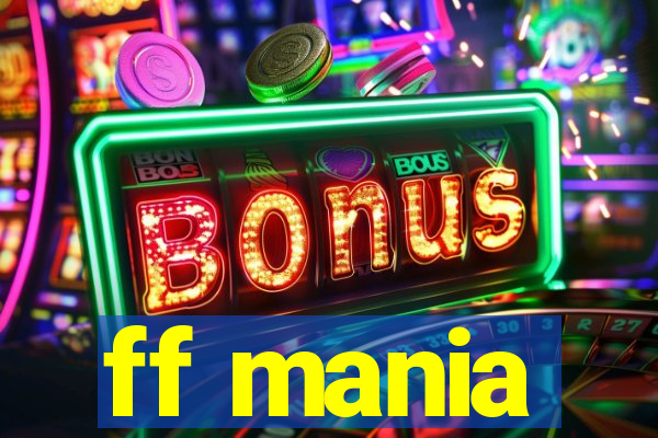 ff mania